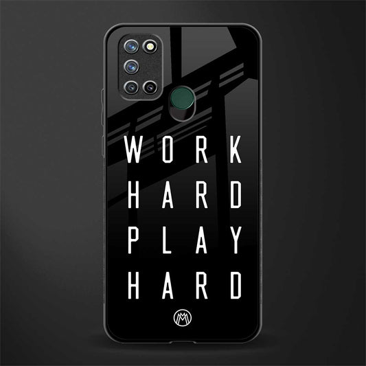 work hard play hard glass case for realme 7i image