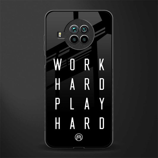 work hard play hard glass case for mi 10i image