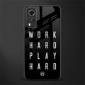 work hard play hard glass case for vivo y53s image