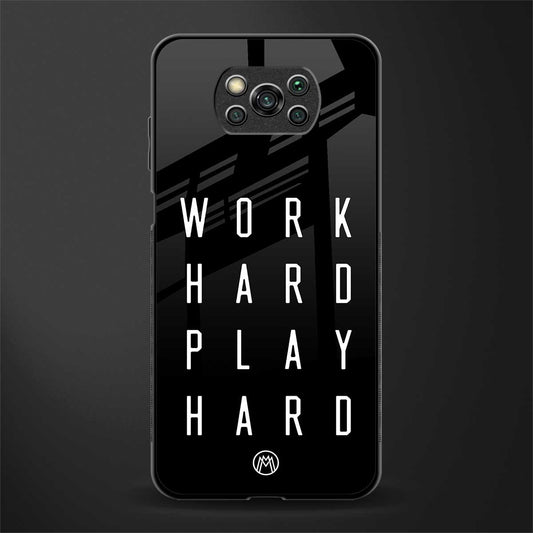 work hard play hard glass case for poco x3 image