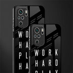 work hard play hard glass case for redmi note 10 image-2