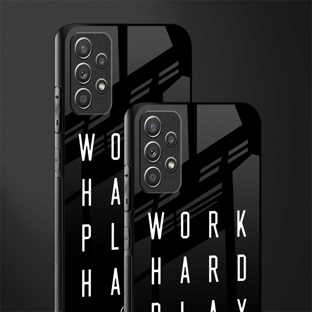 work hard play hard glass case for samsung galaxy a52 image-2