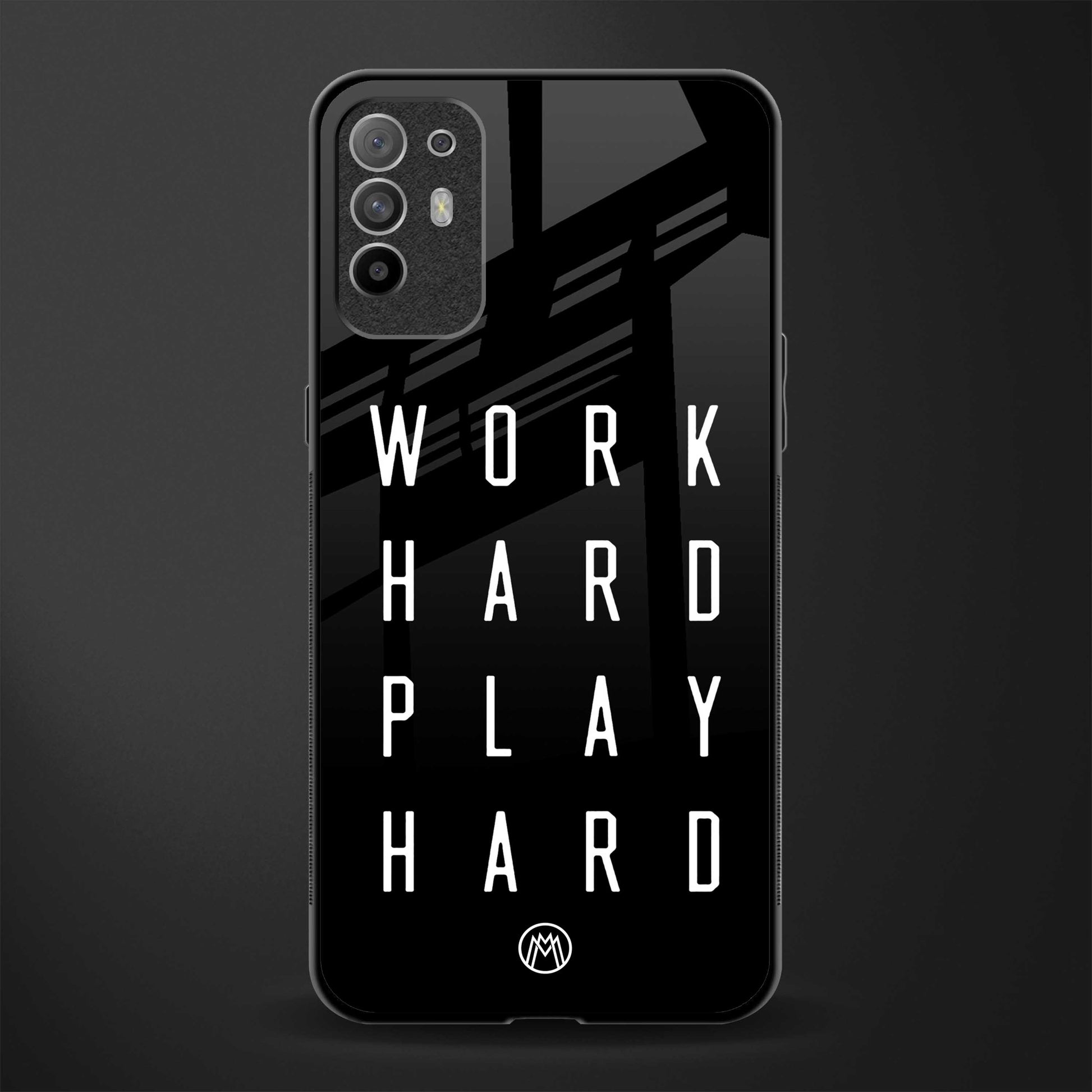 work hard play hard glass case for oppo f19 pro plus image