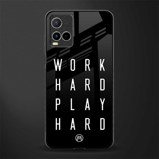 work hard play hard glass case for vivo y33s vivo y33t image