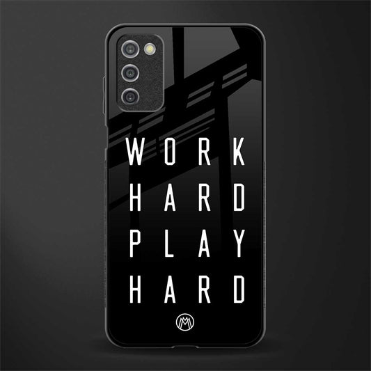 work hard play hard glass case for samsung galaxy a03s image
