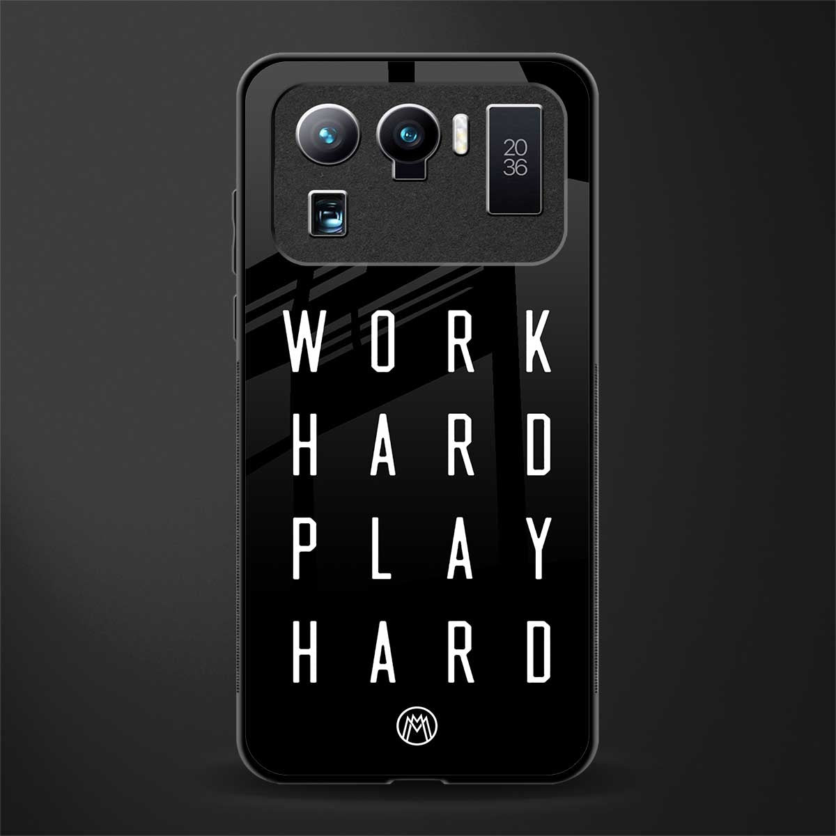 work hard play hard glass case for mi 11 ultra 5g image