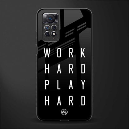 work hard play hard back phone cover | glass case for redmi note 11 pro plus 4g/5g