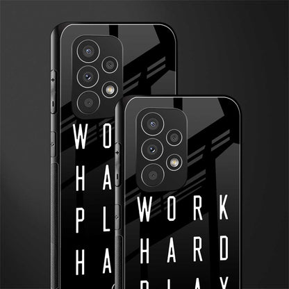 work hard play hard back phone cover | glass case for samsung galaxy a23