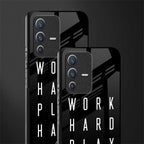 work hard play hard glass case for vivo v23 5g image-2