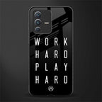 work hard play hard glass case for vivo v23 5g image