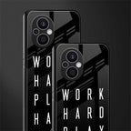 work hard play hard back phone cover | glass case for oppo f21 pro 5g