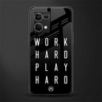 work hard play hard back phone cover | glass case for oppo f21 pro 4g