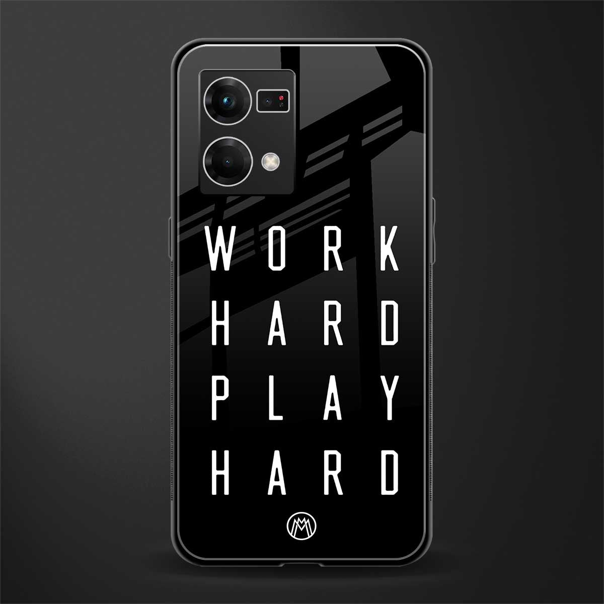 work hard play hard back phone cover | glass case for oppo f21 pro 4g