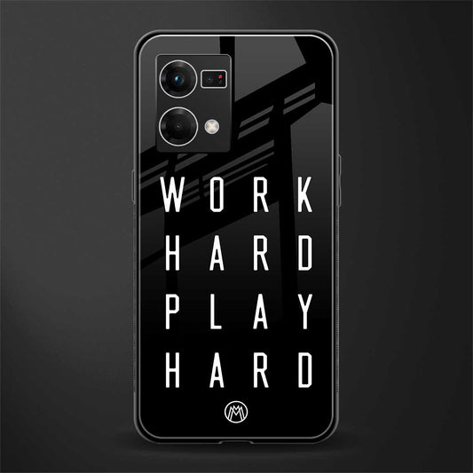 work hard play hard back phone cover | glass case for oppo f21 pro 4g