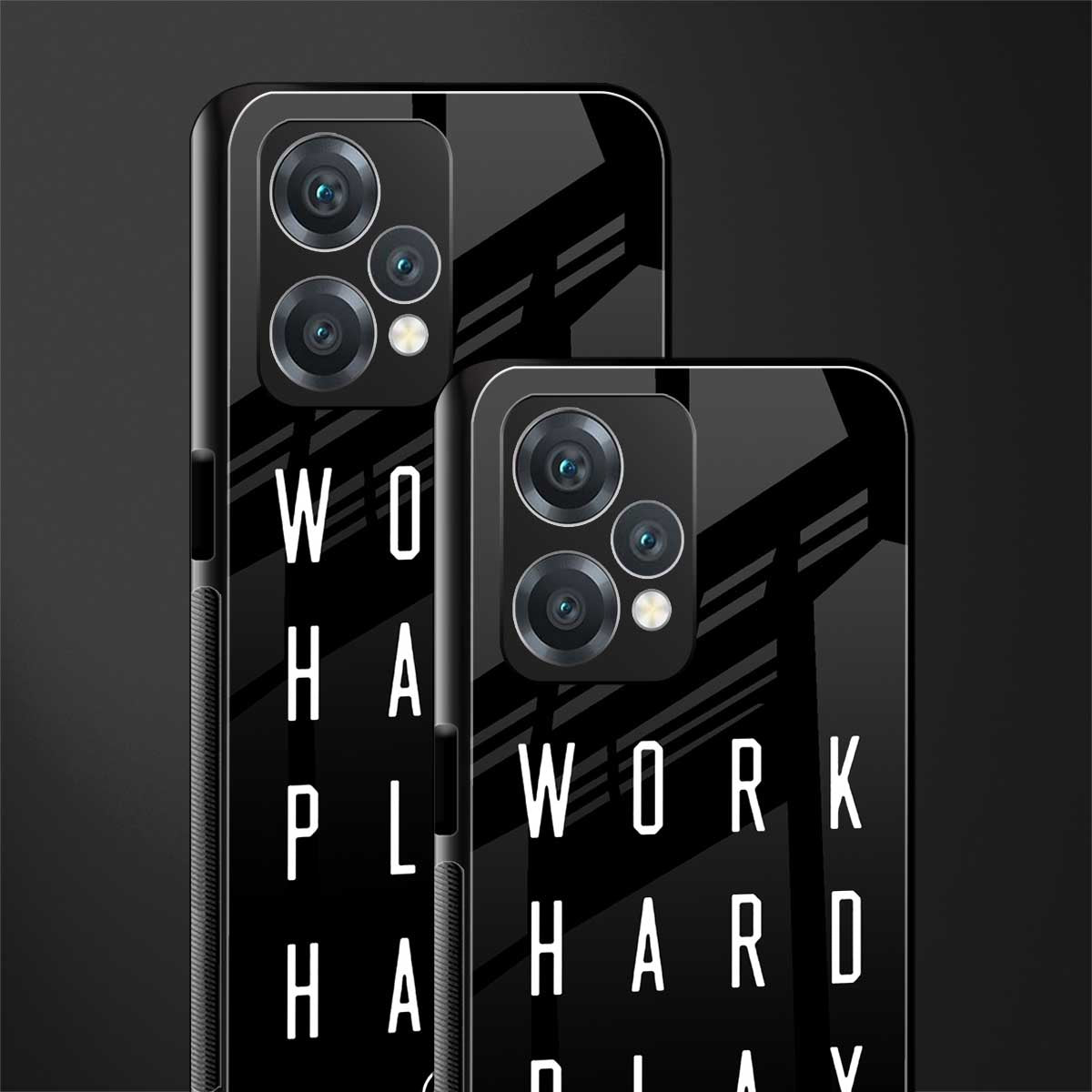 work hard play hard back phone cover | glass case for oneplus nord ce 2 lite 5g