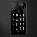 work hard play hard glass case for oneplus 7t image