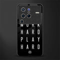 work hard play hard glass case for vivo x80 pro 5g image
