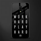 work hard play hard glass case for oneplus 7 image