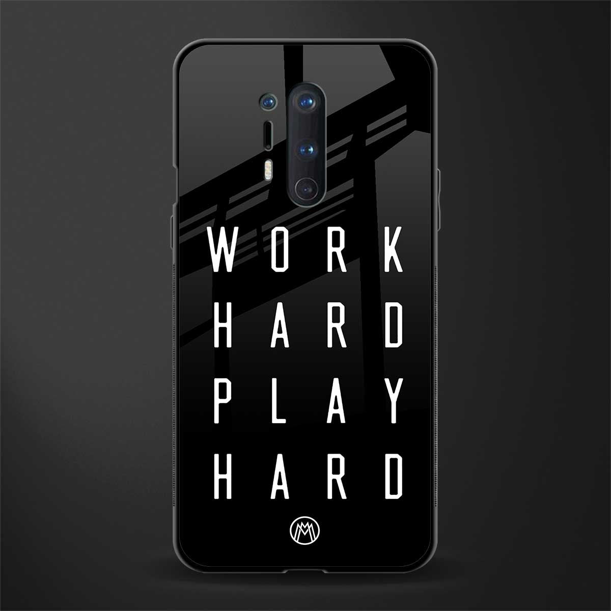 work hard play hard glass case for oneplus 8 pro image