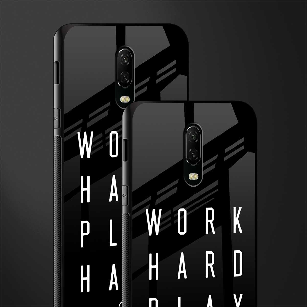 work hard play hard glass case for oneplus 6t image-2