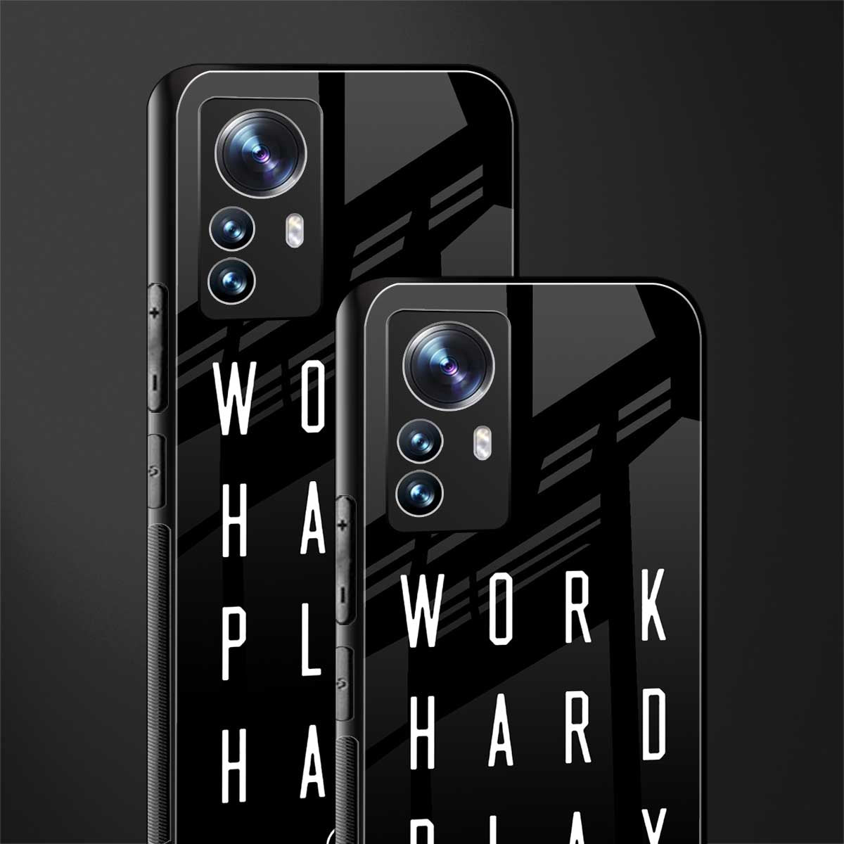 work hard play hard back phone cover | glass case for xiaomi 12 pro