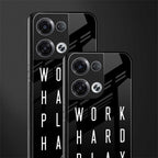 work hard play hard back phone cover | glass case for oppo reno 8