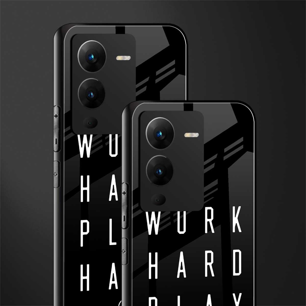 work hard play hard back phone cover | glass case for vivo v25 pro 5g
