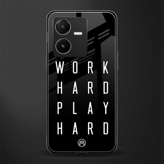 work hard play hard back phone cover | glass case for vivo y22