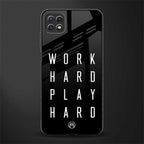 work hard play hard back phone cover | glass case for samsung galaxy f42
