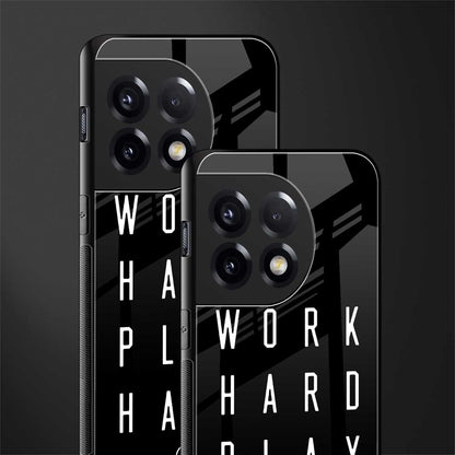 work hard play hard back phone cover | glass case for oneplus 11r