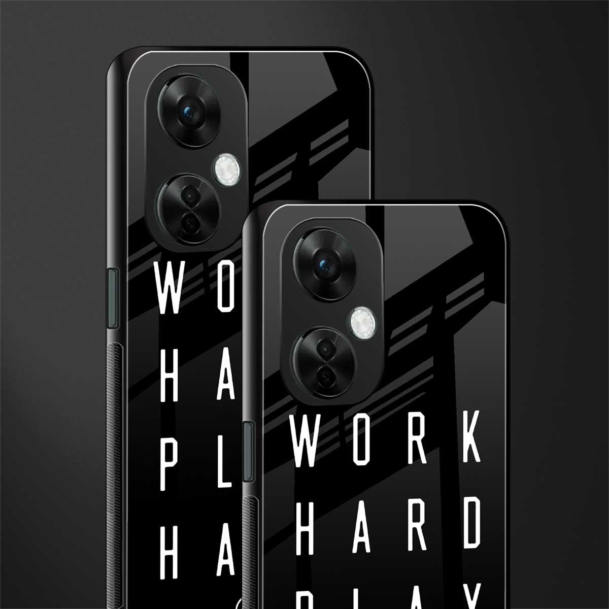 work hard play hard back phone cover | glass case for oneplus nord ce 3 lite