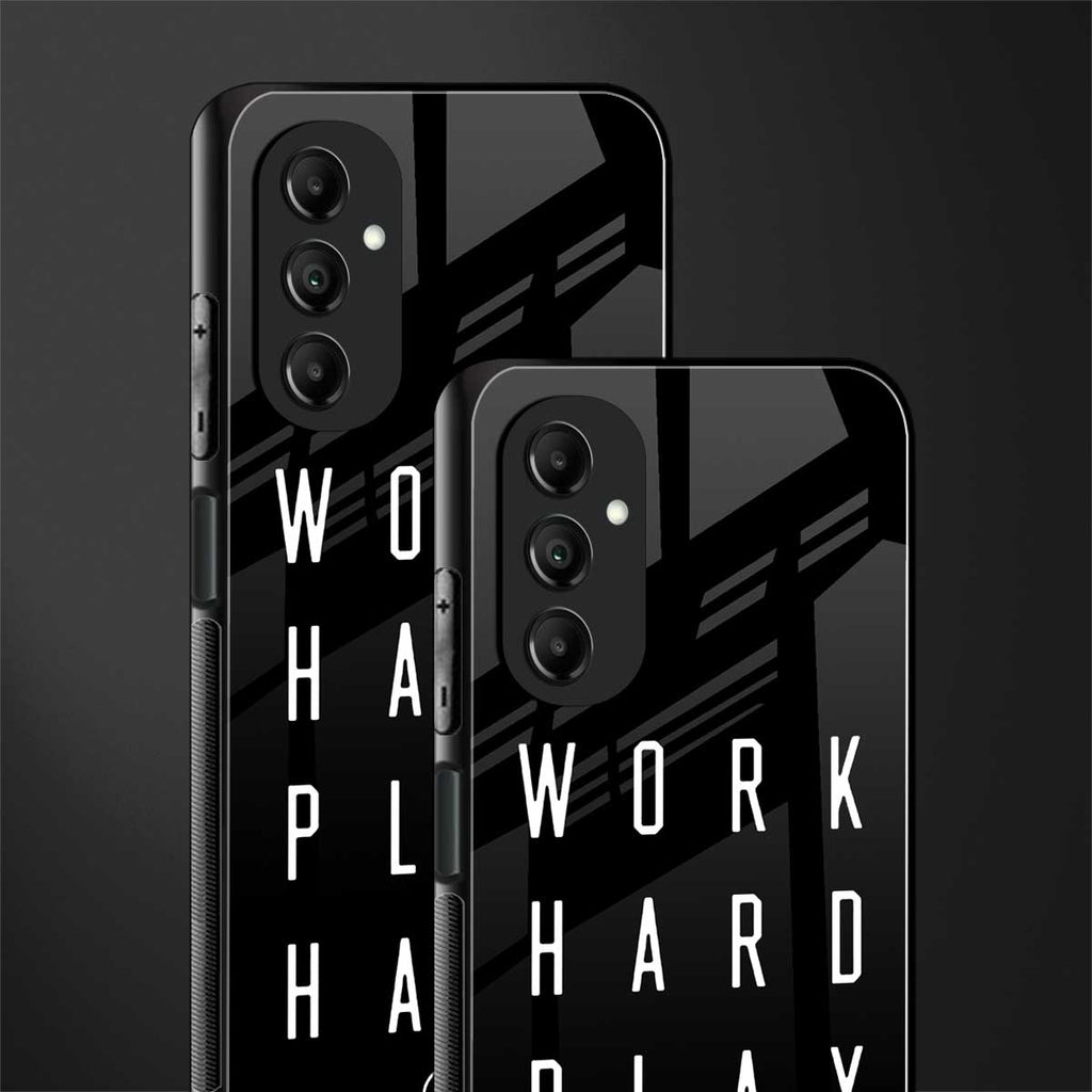 work hard play hard back phone cover | glass case for samsung galaxy a14 5g