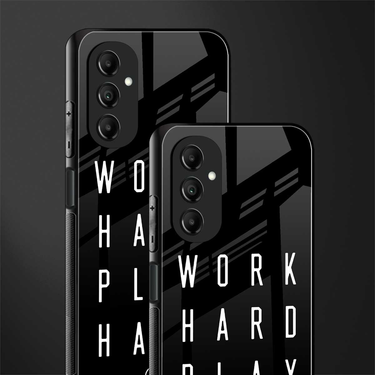 work hard play hard back phone cover | glass case for samsung galaxy a14 5g