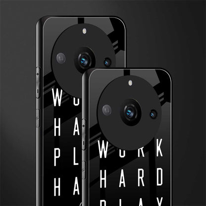 work hard play hard back phone cover | glass case for realme 11 pro 5g