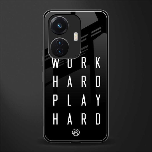 work hard play hard back phone cover | glass case for vivo t1 44w 4g