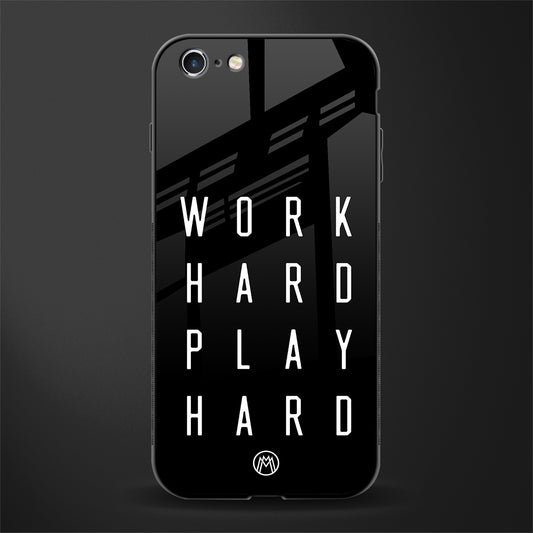 work hard play hard glass case for iphone 6 image