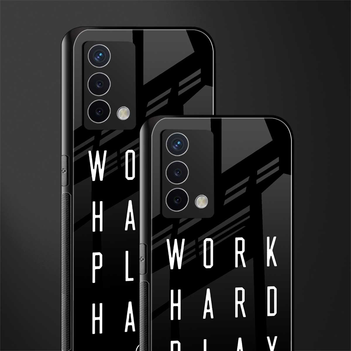 work hard play hard back phone cover | glass case for oppo a74 4g