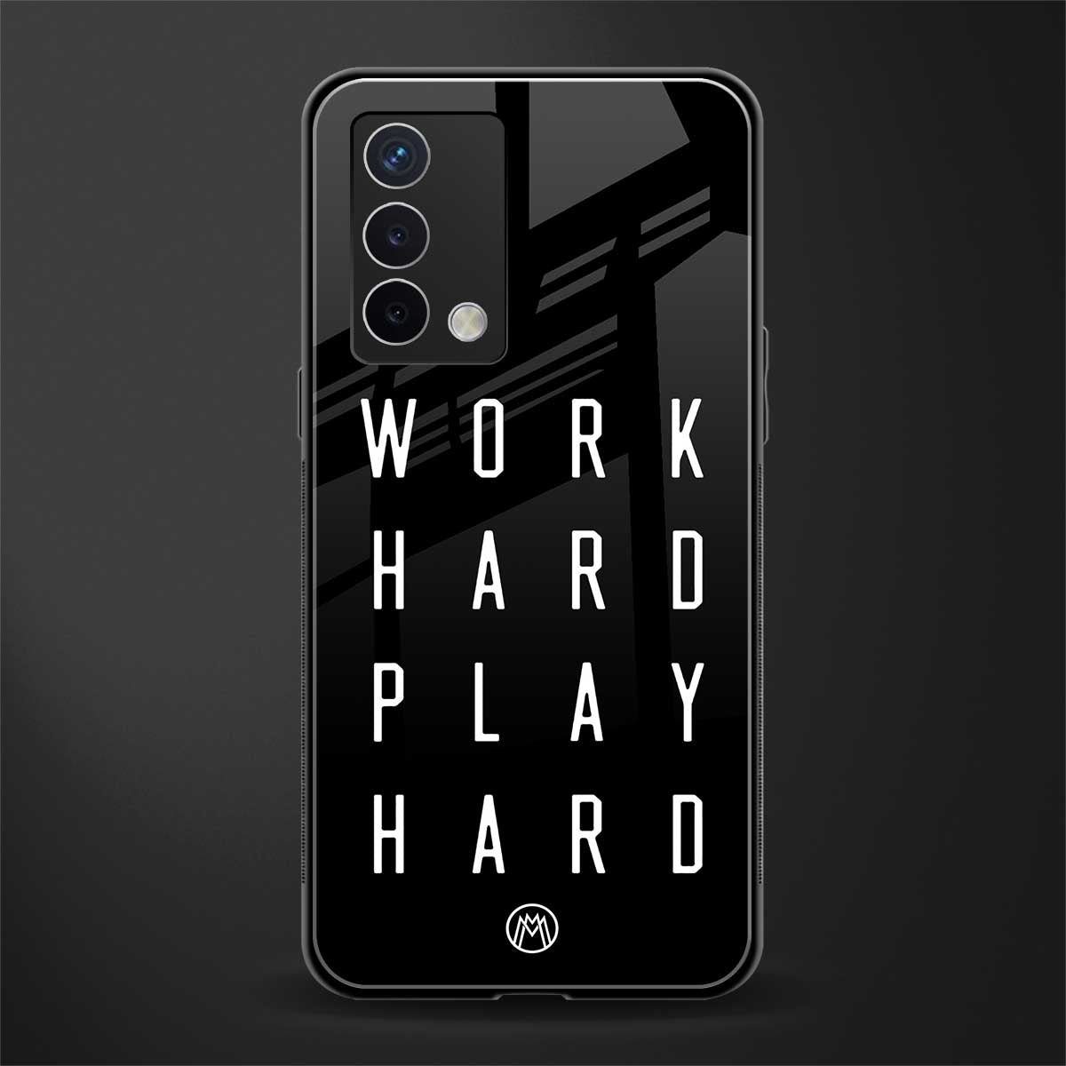 work hard play hard back phone cover | glass case for oppo a74 4g