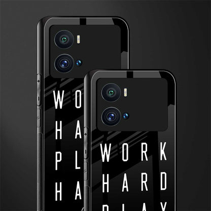 work hard play hard back phone cover | glass case for iQOO 9 Pro