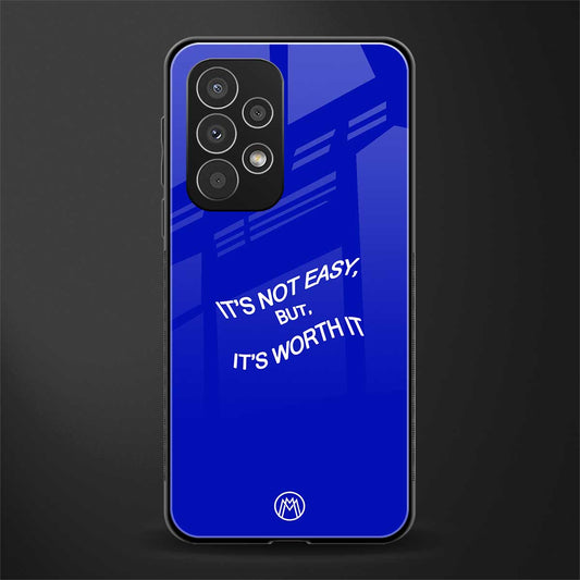 worth it back phone cover | glass case for samsung galaxy a73 5g