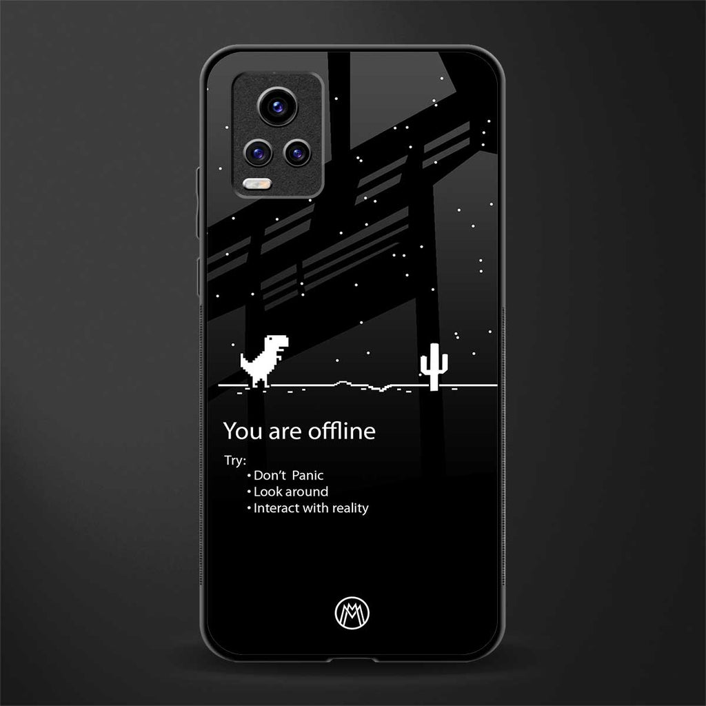 you are offline back phone cover | glass case for vivo y73