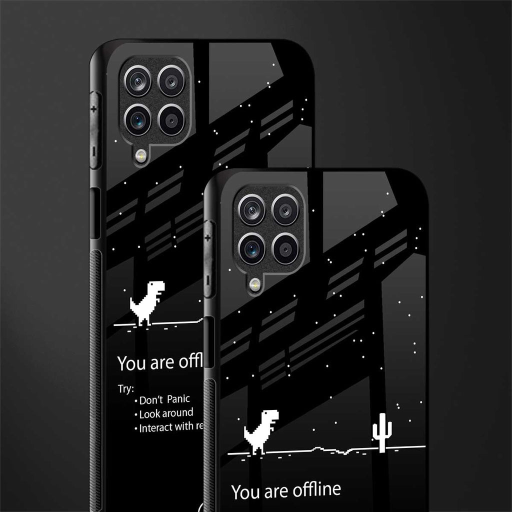 you are offline back phone cover | glass case for samsung galaxy a22 4g