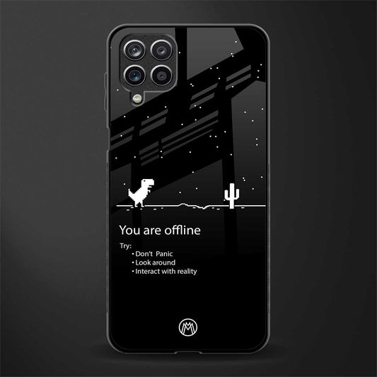 you are offline back phone cover | glass case for samsung galaxy a22 4g