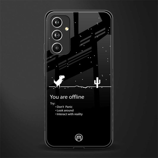 you are offline back phone cover | glass case for samsung galaxy a54 5g