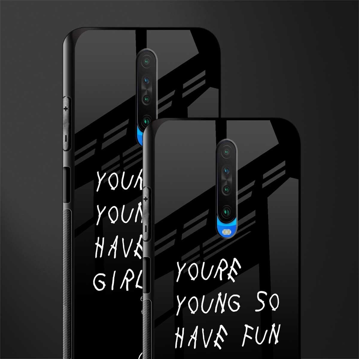you are young glass case for poco x2 image-2