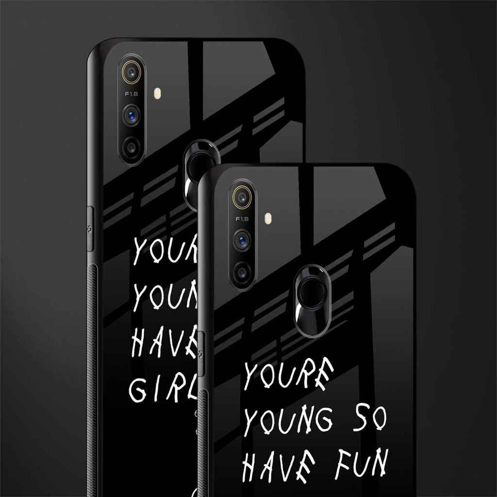 you are young glass case for realme narzo 10a image-2