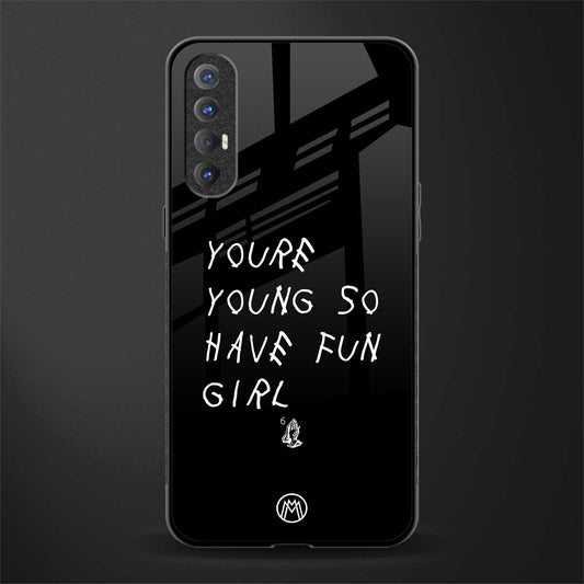 you are young glass case for oppo reno 3 pro image