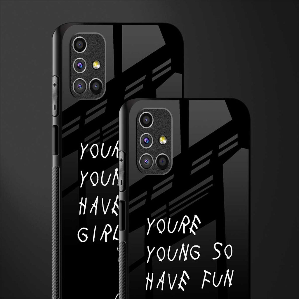 you are young glass case for samsung galaxy m31s image-2