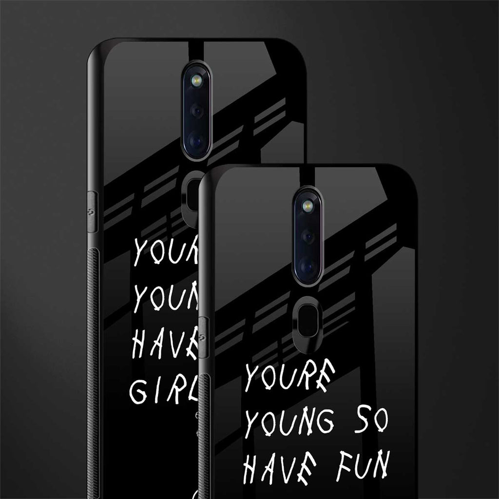 you are young glass case for oppo f11 pro image-2