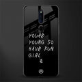 you are young glass case for oppo f11 pro image